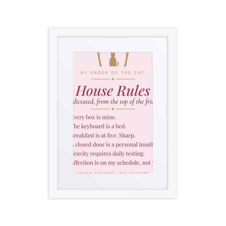 House Rules by Order of the Cat, Framed Print — Cogan Couture Couture Collection